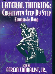 Title: Lateral Thinking: Creativity Step By Step, Author: Edward De Bono