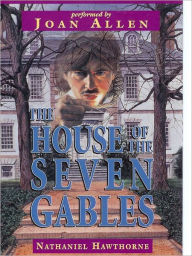 Title: The House of the Seven Gables, Author: Joan Allen