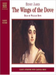 Title: The Wings of the Dove, Author: Henry James