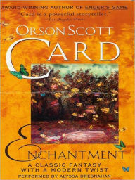 Title: Enchantment, Author: Orson Scott Card