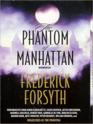 Title: The Phantom of Manhattan, Author: Frederick Forsyth