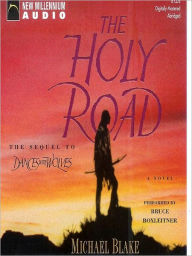 Title: The Holy Road, Author: Michael Blake