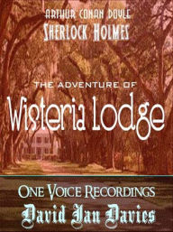 Title: The Adventure of Wisteria Lodge, Author: Arthur Conan Doyle