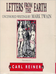 Title: Letters from the Earth: Uncensored Writings, Author: Mark Twain