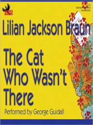 Title: The Cat Who Wasn't There (The Cat Who... Series #14), Author: Lilian Jackson Braun