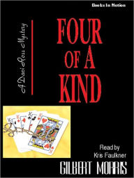 Title: Four of a Kind: A Dani Ross Mystery, Author: Gilbert Morris