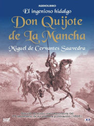 Title: El Ingenioso Hidalgo Don Quijote De La Mancha, Author: Miguel de Cervantes Saavedra