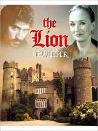 Title: The Lion in Winter, Author: James Goldman