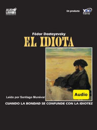 Title: El Idiota, Author: Fyodor Dostoevsky