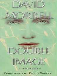 Title: Double Image, Author: David Morrell