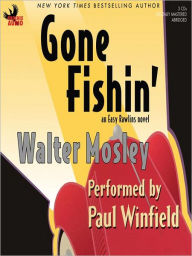 Title: Gone Fishin' (Easy Rawlins Series #6), Author: Walter Mosley