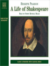 Title: A Life of Shakespeare, Author: Hesketh Pearson