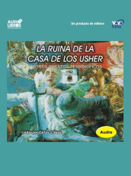 Title: La ruina de la case de los Usher: Y otros cuentos terrorificos (The Fall of the House of Usher and Other Tales), Author: Edgar Allan Poe