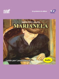 Title: Marianela, Author: Benito Pérez Galdos