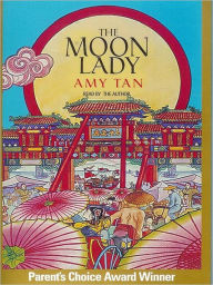 Title: The Moon Lady, Author: Amy Tan