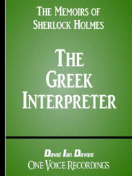 Title: The Memoirs of Sherlock Holmes: The Greek Interpreter, Author: Arthur Conan Doyle