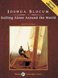 Title: Sailing Alone Around the World, Author: Joshua Slocum