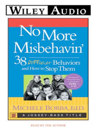 Title: No More Misbehavin', Author: Michele Borba