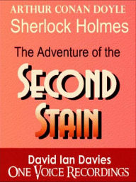 Title: The Adventure of the Second Stain, Author: Arthur Conan Doyle