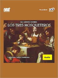 Title: Los Tres Mosqueteros, Author: Alejandro Dumas