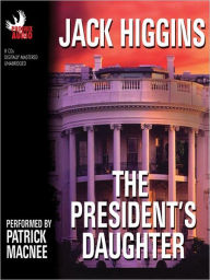 Title: The President's Daughter (Sean Dillon Series #6), Author: Jack Higgins