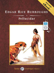 Title: Pellucidar, Author: Edgar Rice Burroughs