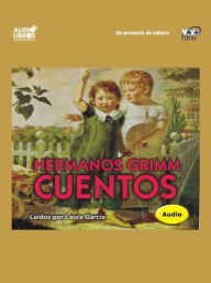 Title: Cuentos De Los Hermanos Grimm, Author: Brothers Grimm