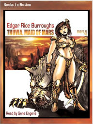 Title: Thuvia, Maid of Mars, Author: Edgar Rice Burroughs