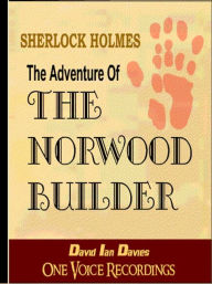 Title: The Adventure of the Norwood Builder, Author: Arthur Conan Doyle