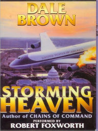 Title: Storming Heaven (Independent Series #4), Author: Dale Brown