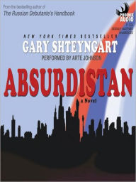 Title: Absurdistan, Author: Gary Shteyngart