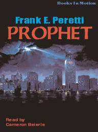 Title: The Prophet, Author: Frank Peretti