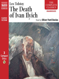 Title: The Death of Ivan Ilyich, Author: Leo Tolstoy