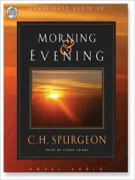 Title: Morning & Evening, Author: C. H. Spurgeon