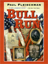 Title: Bull Run, Author: Paul Fleischman