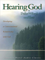 Title: Hearing God: Developing A Conversational Relationship with God, Author: Dallas Willard