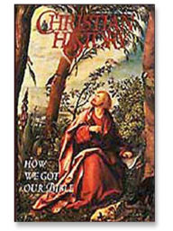 Title: How We Got Our Bible: Christian History and Biography Issue 43, Author: Michael Kramer