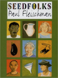 Title: Seedfolks, Author: Paul Fleischman