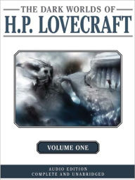 Title: The Dark Worlds of H. P. Lovecraft, Volume 1, Author: H. P. Lovecraft