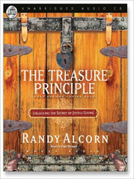 Title: The Treasure Principle: Unlocking the Secret of Joyful Giving, Author: Randy Alcorn