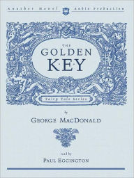 Title: The Golden Key, Author: George MacDonald