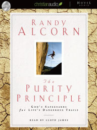 Title: The Purity Principle: God's Safeguards for Life's Dangerous Trails, Author: Randy Alcorn