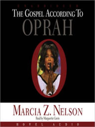 Title: The Gospel According to Oprah, Author: Marcia Nelson