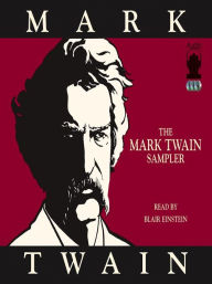 Title: The Mark Twain Sampler, Author: Mark Twain