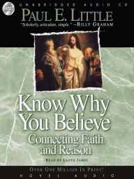 Title: Know Why You Believe, Author: Paul E. Little