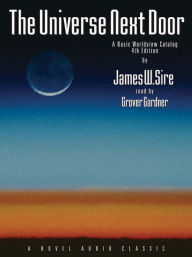 Title: The Universe Next Door, Author: James W. Sire