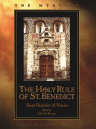 Title: The Holy Rule of St. Benedict, Author: Saint Benedict of Nursia