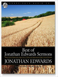 Title: Best of Jonathan Edwards Sermons, Author: Jonathan Edwards