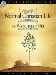 Title: The Normal Christian Life, Author: Watchman Nee