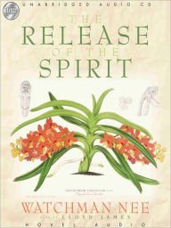 Title: The Release of the Spirit, Author: Watchman Nee